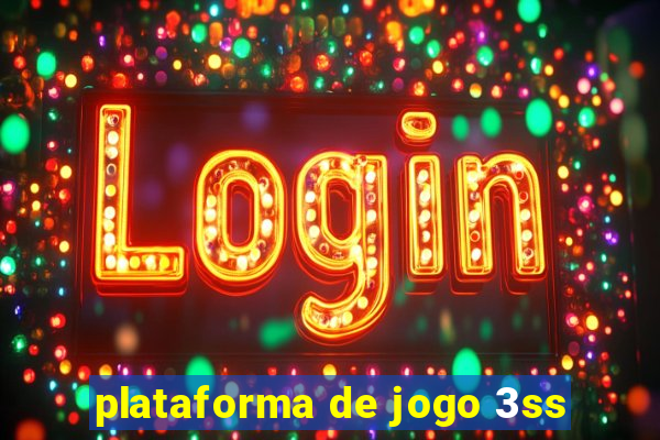 plataforma de jogo 3ss